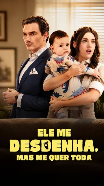Capa de Ele Me Desdenha, Mas Me Quer Toda - Dublado